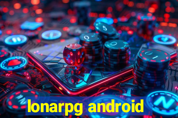 lonarpg android